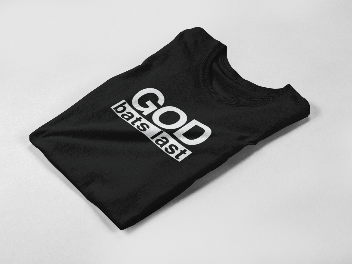 God bats last t-shirt - White on Black